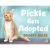 Pickle Gets Adopted - Paperback