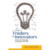 From Traders to Innovators: Science and Technology in Singapore Since 1965 - Paperback