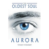 The Oldest Soul - Aurora - Paperback