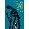 The Spiritual Crisis of the Gilded Age - Hardcover