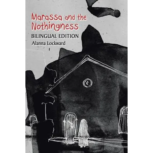 Marassa and the Nothingness: Bilingual Edition - Paperback