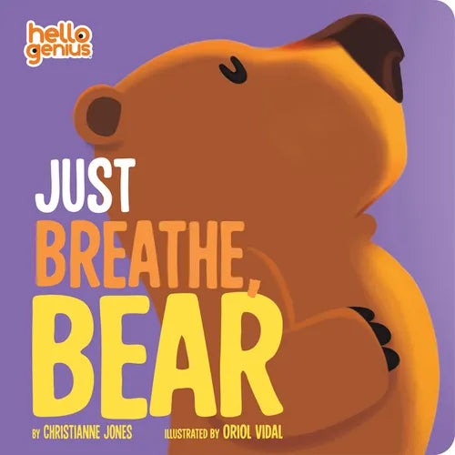 Just Breathe, Bear - Board Book