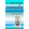 The Captain and Thomasine - Hardcover