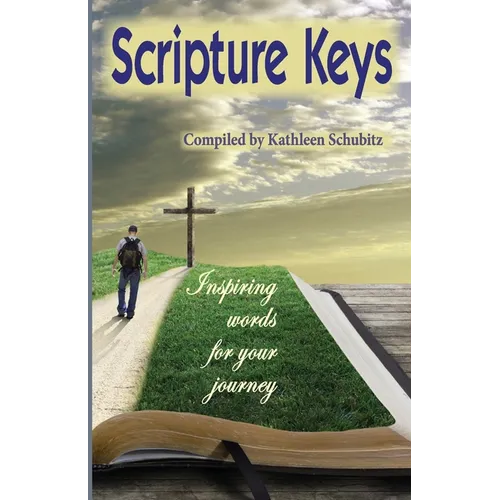Scripture Keys: Inspiring words for your journey - Paperback