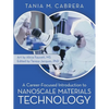 A Career-Focused Introduction to Nanoscale Materials Technology - Paperback