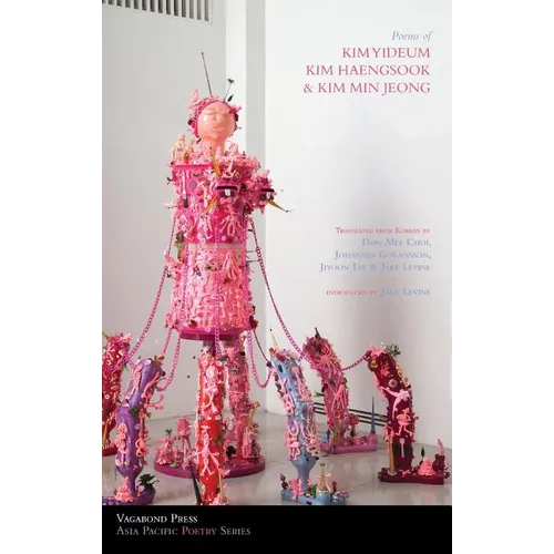 Poems of Kim Yideum, Kim Haengsook & Kim Min Jeong - Paperback