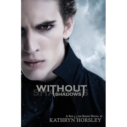Without Shadows - Paperback