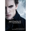 Without Shadows - Paperback
