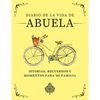 Diario de la Vida de Abuela: Historias, Recuerdos y Momentos Para Mi Familia - Paperback