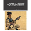 ROMANCE! Compositions from the 19th Century Romantic Movement for Low G Ukulele - Paperback