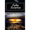 Fake Science: Science Without Basis - Paperback