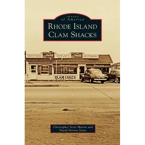 Rhode Island Clam Shacks - Hardcover