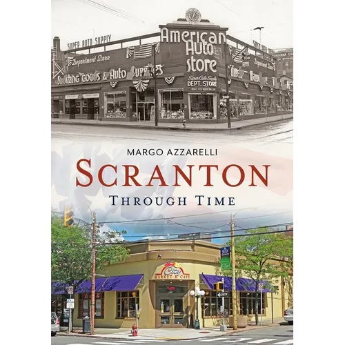 Scranton Through Time - Paperback
