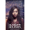 Home for the Holidays: A Christmas Short Story - Paperback