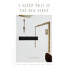 A Sleep That Is Not Our Sleep - Paperback