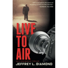 Live to Air - Paperback