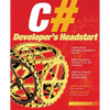C# Developer's Headstart - Paperback