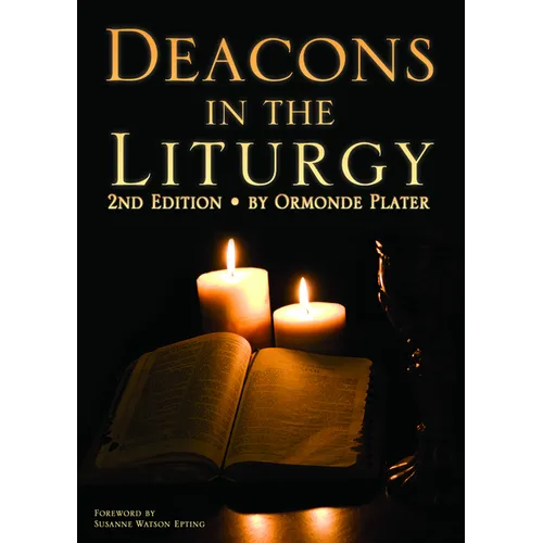 Deacons in the Liturgy: 2nd Edition - Paperback