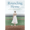 Rounding Home: A Memoir of Love, Betrayal, Heartbreak, and Hope with an Intimate Look into Raising a Child with Severe Autism - Paperback