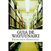 Guia de Wayuunaiki: lo minimo y esencial - Paperback