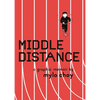 Middle Distance: A Graphic Memoir - Paperback