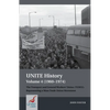 Unite History Volume 4 (1960-1974): The Transport and General Workers' Union (Tgwu): 'The Great Tradition of Independent Working Class Power' - Paperback