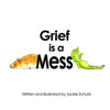 Grief is a Mess - Paperback