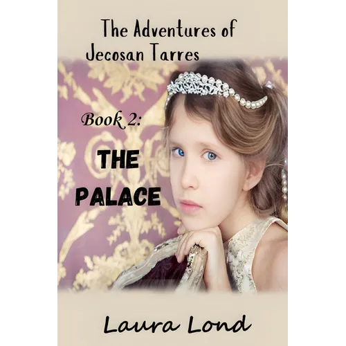 The Palace: The Adventures of Jecosan Tarres - Paperback