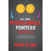 Pickleball Pointers Volume 2: A Player's Second Guide to Improving Your Skills - Paperback
