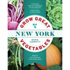 Grow Great Vegetables in New York - Paperback