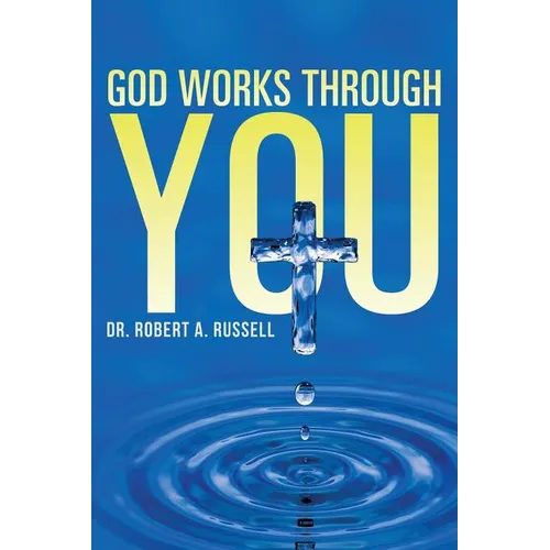 GOD Works Through YOU - Paperback