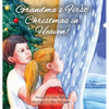 Grandma's First Christmas in Heaven - Hardcover