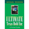 Ultimate Texas Hold Em: a Pocket Guide - Paperback