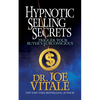 Hypnotic Selling Secrets: Trigger Your Buyer's Subconscious - Paperback