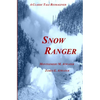 Snow Ranger - Paperback