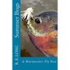 Summer Bugs: A Warmwater Fly Box - Paperback