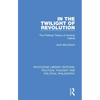 In the Twilight of Revolution: The Political Theory of Amilcar Cabral - Paperback