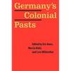 Germany's Colonial Pasts - Paperback