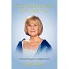 If God Made Everyone, Who Made God? A Sacred Passage to Enlightenment - Hardcover