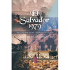 El Salvador 1979: The Civil War Escape - Memories of a Child - Paperback