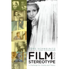 Film and Stereotype: A Challenge for Cinema and Theory - Paperback