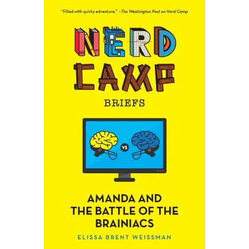 Amanda and the Battle of the Brainiacs (Nerd Camp Briefs #2) - Paperback