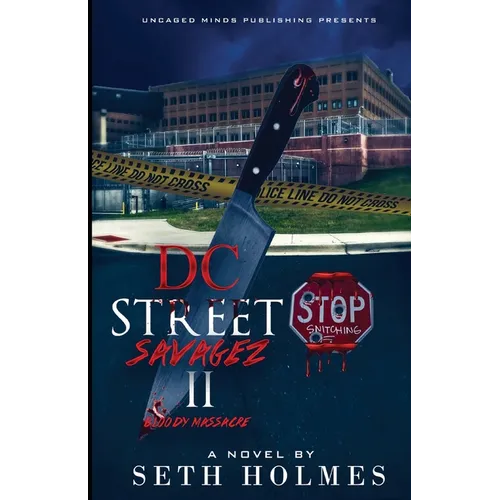 D.C Street Savages II: Bloody Massacre - Paperback