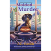 Molded 4 Murder - Mass Market Paperbound