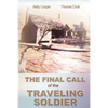 The Final Call of the Traveling Soldier - Paperback