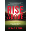 Rise Above: Stories and Lessons from the Mountains to the Hilltops - Hardcover