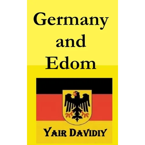 Germany and Edom (2nd edition) - Hardcover