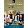 Legendary Locals of Moline - Paperback