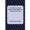 The Further Adventures of Quincy Adams Sawyer and Mason's Corner Folks - Paperback