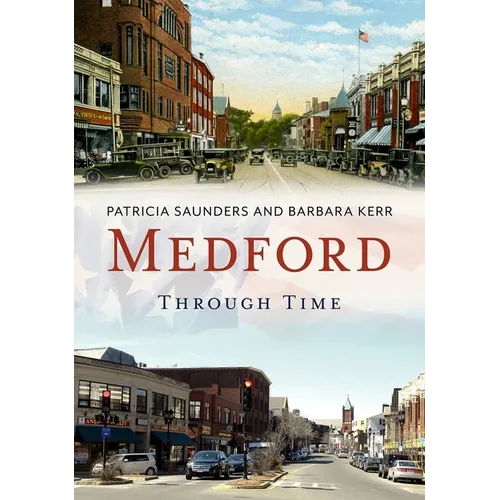 Medford Through Time - Paperback